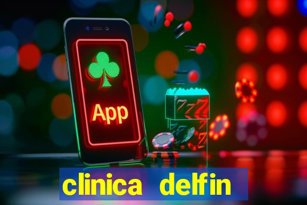 clinica delfin itaigara salvador