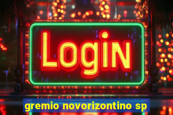 gremio novorizontino sp
