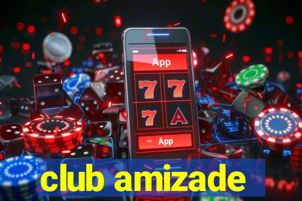 club amizade