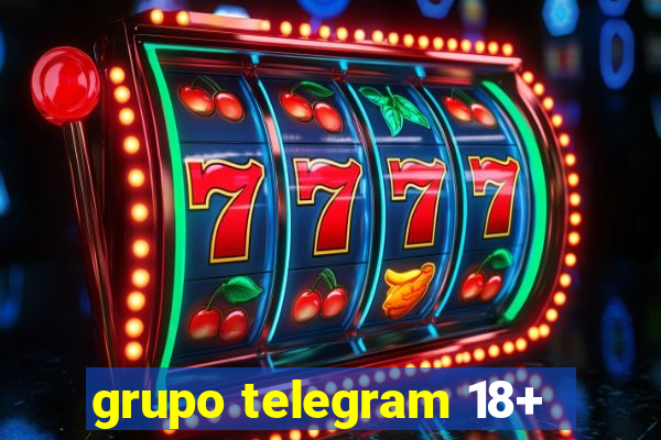 grupo telegram 18+