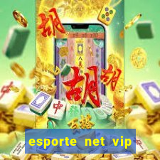 esporte net vip bet apostas