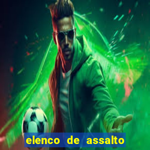 elenco de assalto ao banco da espanha