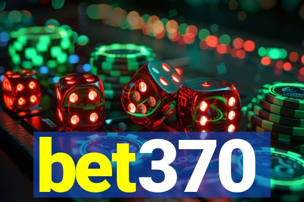 bet370