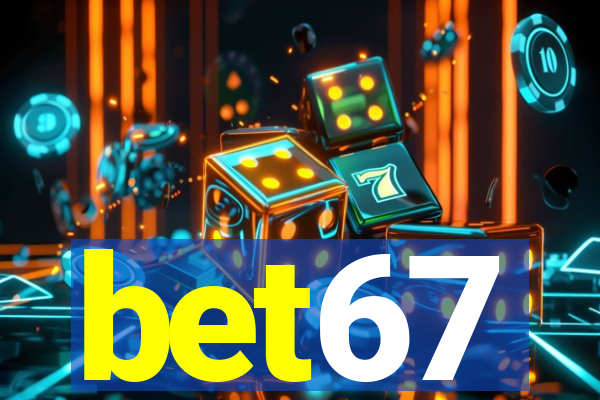 bet67