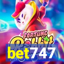 bet747