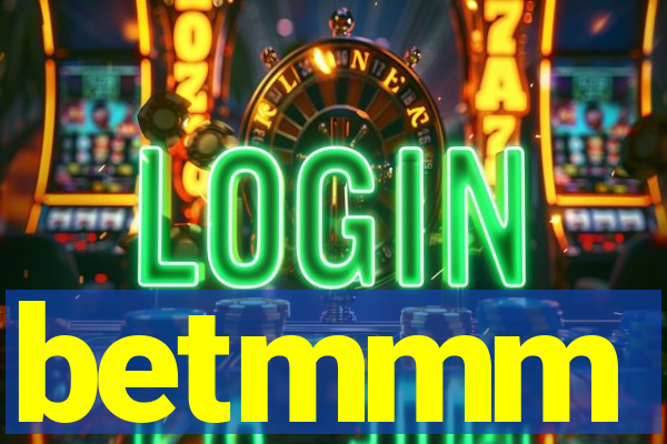 betmmm