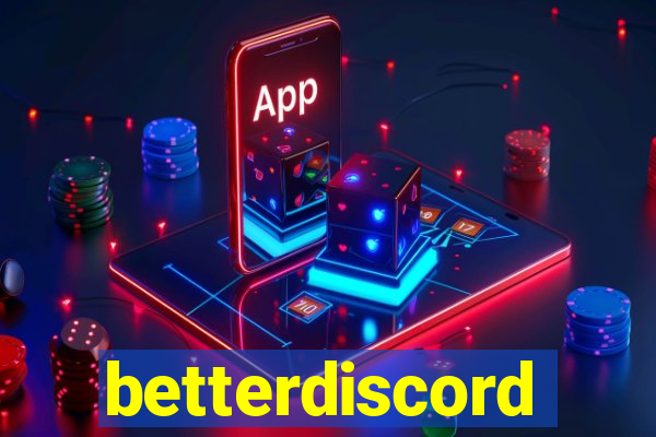 betterdiscord