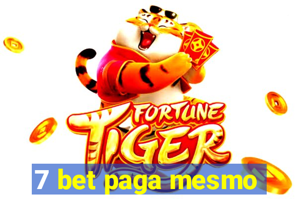 7 bet paga mesmo