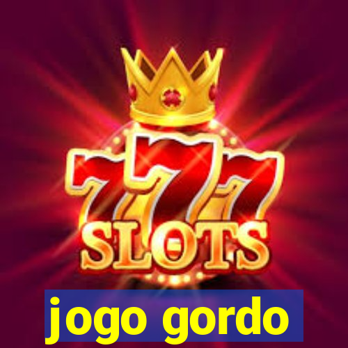 jogo gordo