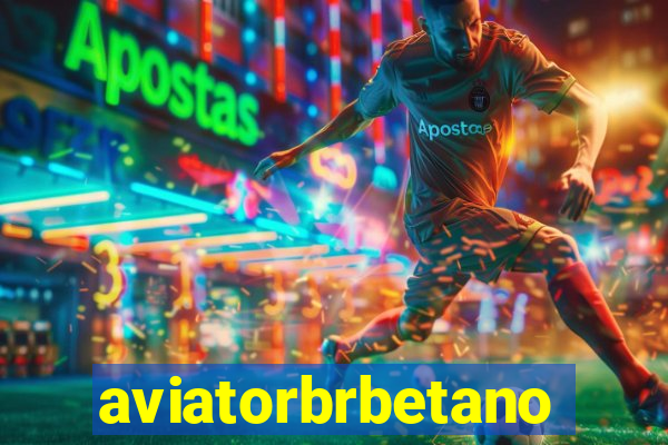 aviatorbrbetano