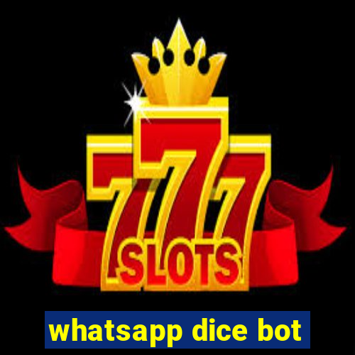 whatsapp dice bot
