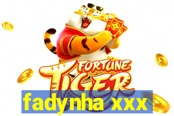 fadynha xxx