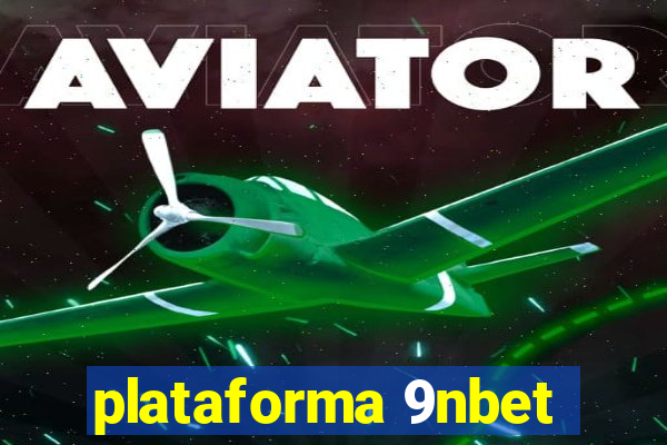plataforma 9nbet