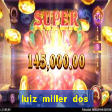 luiz miller dos santos martinho