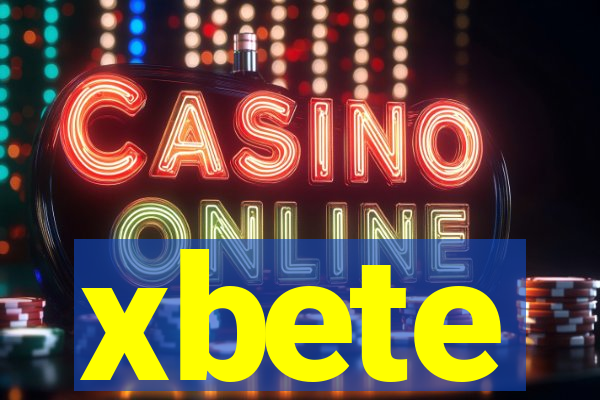 xbete