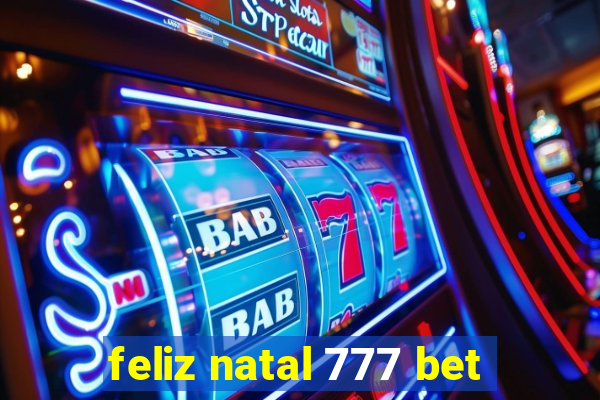 feliz natal 777 bet