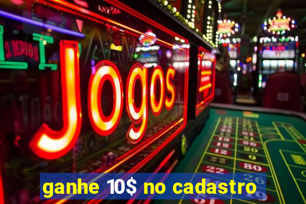 ganhe 10$ no cadastro