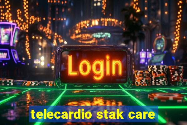 telecardio stak care