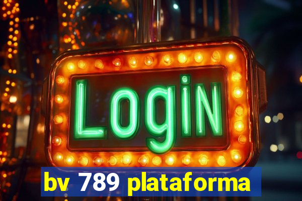 bv 789 plataforma