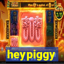 heypiggy