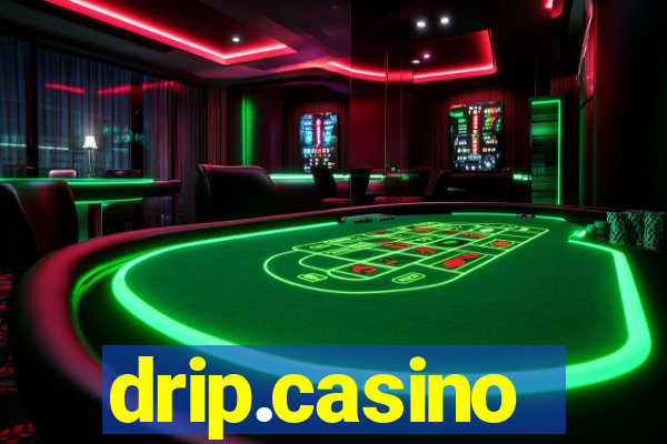 drip.casino
