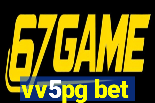 vv5pg bet