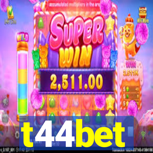 t44bet