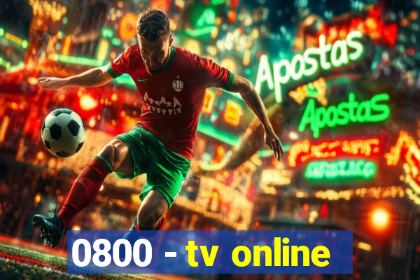 0800 - tv online