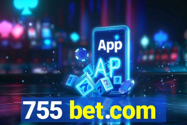 755 bet.com