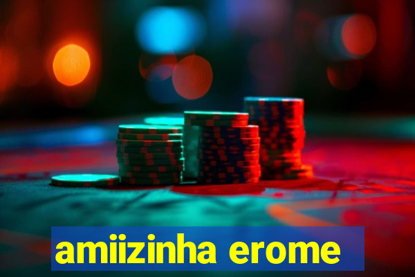 amiizinha erome