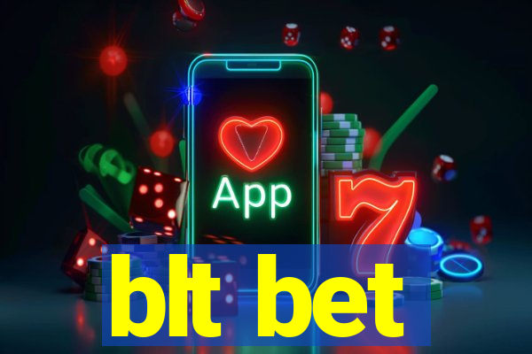 blt bet