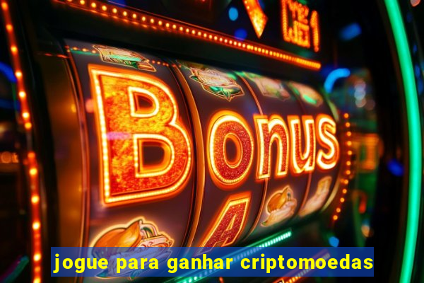 jogue para ganhar criptomoedas