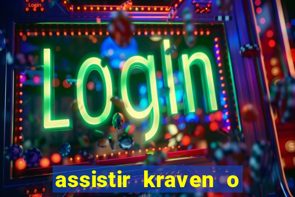 assistir kraven o caçador dublado pobreflix