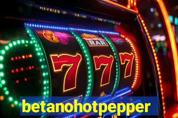 betanohotpepper
