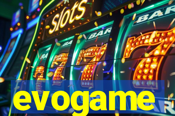 evogame