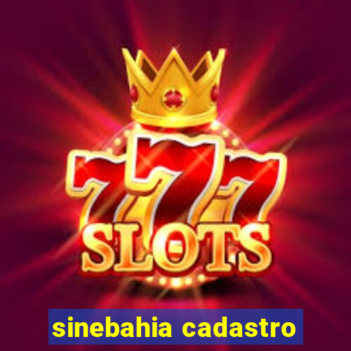 sinebahia cadastro