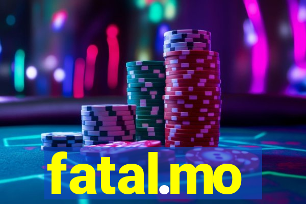 fatal.mo
