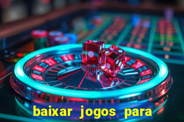 baixar jogos para ganhar dinheiro