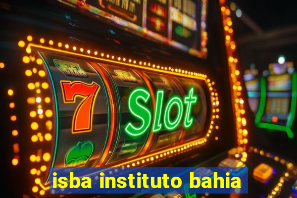 isba instituto bahia