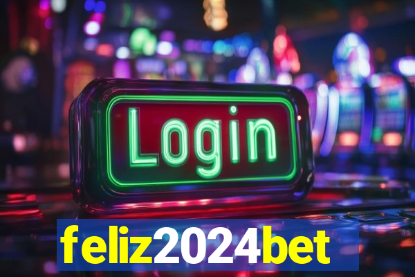 feliz2024bet