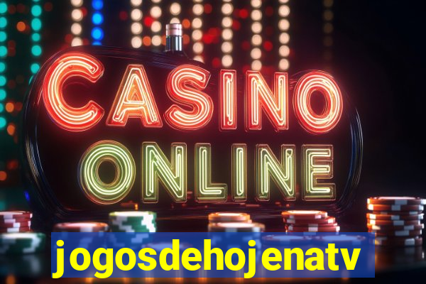 jogosdehojenatv