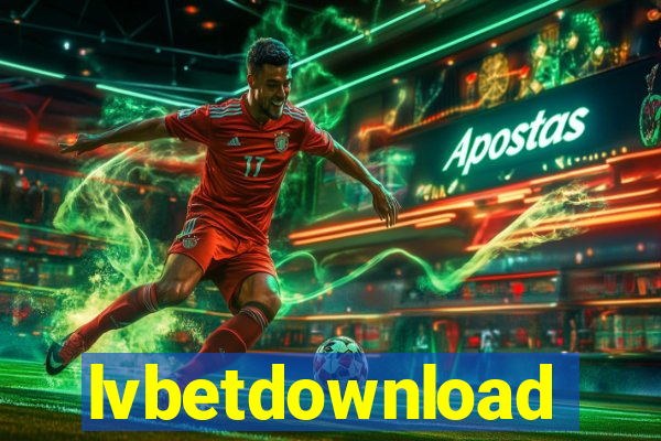 lvbetdownload