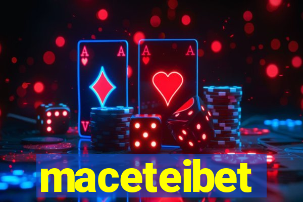 maceteibet