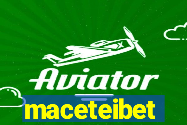 maceteibet