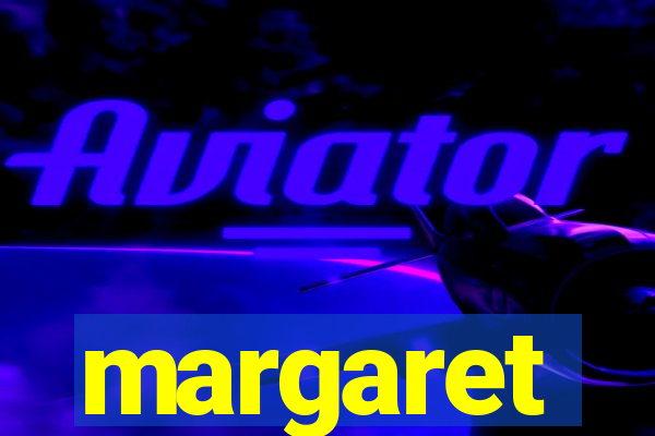 margaret