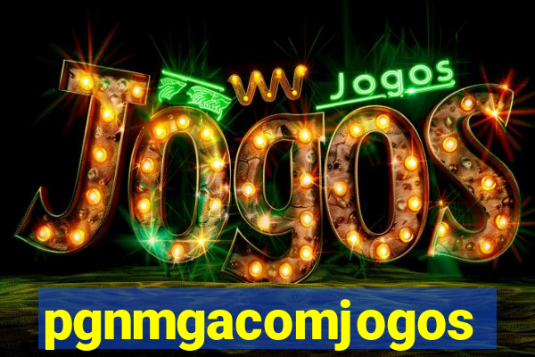 pgnmgacomjogos