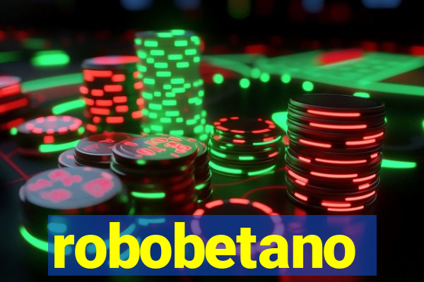 robobetano