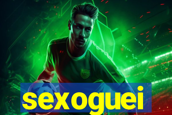 sexoguei
