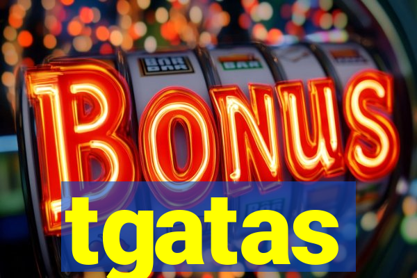 tgatas