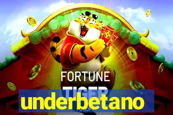underbetano